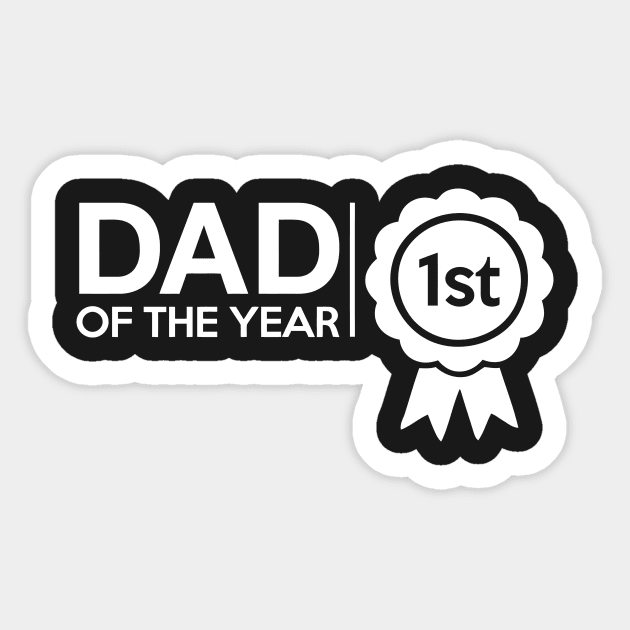 DAD OF THE YEAR Sticker by Mariteas